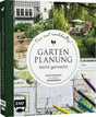 Buchcover mit Gartenfotos, Skizzen und bunten Markern, Titel "Gartenplanung leicht gemacht" und Untertitel "Schritt für Schritt