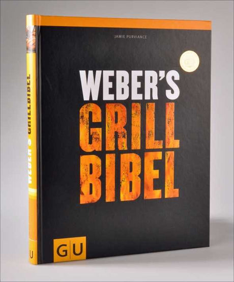 Buch mit schwarzem Cover, Titel "Weber's Grillbibel" in großen weißen und orange Buchstaben, Autor Jamie Purviance