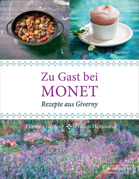 Buchcover mit Titel "Zu Gast bei MONET", darunter ein Gemälde von Monet, und oben zwei Fotos