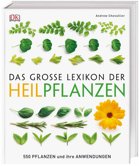 Buchcover mit verschiedenen Heilpflanzen, Titel: "Das große Lexikon der Heilpflanzen", Autor: Andrew Chevallier, 550 Pflanzen