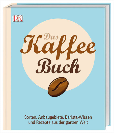 Buchcover mit blauer Hintergrund, Titel "Das Kaffee Buch" und Kaffeebohne im Zentrum.