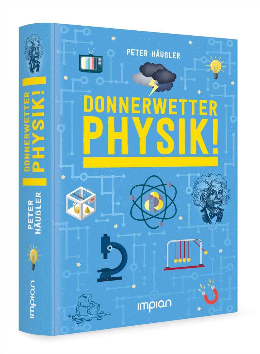 Prof. Peter Häußler: Donnerwetter - Physik!