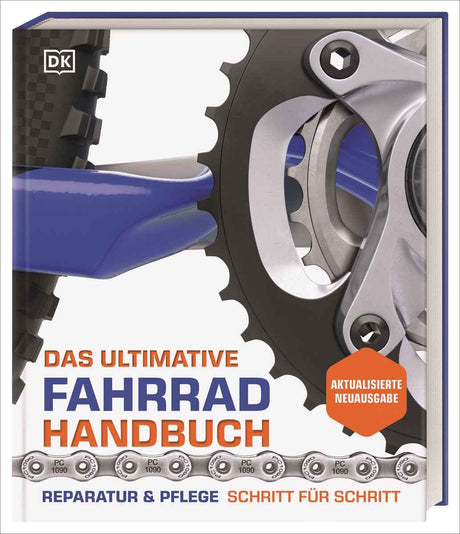 Buchcover mit Fahrradkette, Kettenblatt, Tretlager und Rahmen, Titel: "Das ultimative Fahrrad-Handbuch", orange und blaue Schrift.