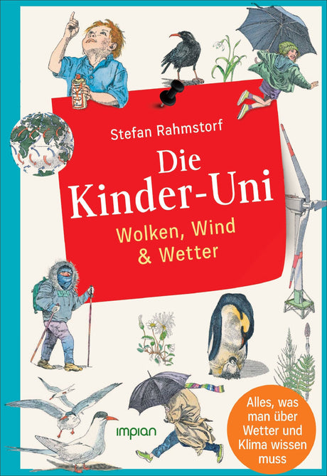 Buchcover mit Kindern, Vögeln, Pflanzen, Windrädern, einem Globus, einem Regenschirm und Wetter-Elementen, Titel und Autor.