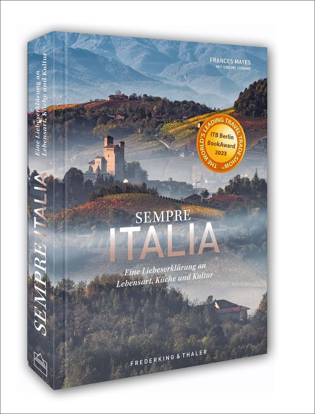 Frances Mayes: Sempre Italia