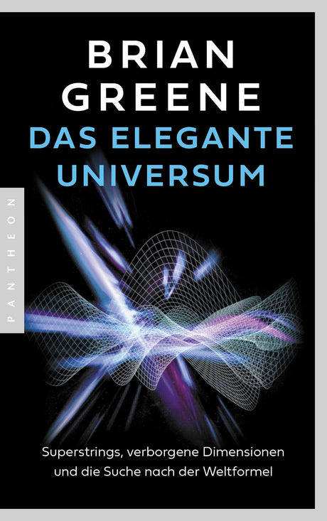 Buchcover mit digitalem, buntem Wellen- und Netzgraphik, Titel "Das elegante Universum" und Untertitel.