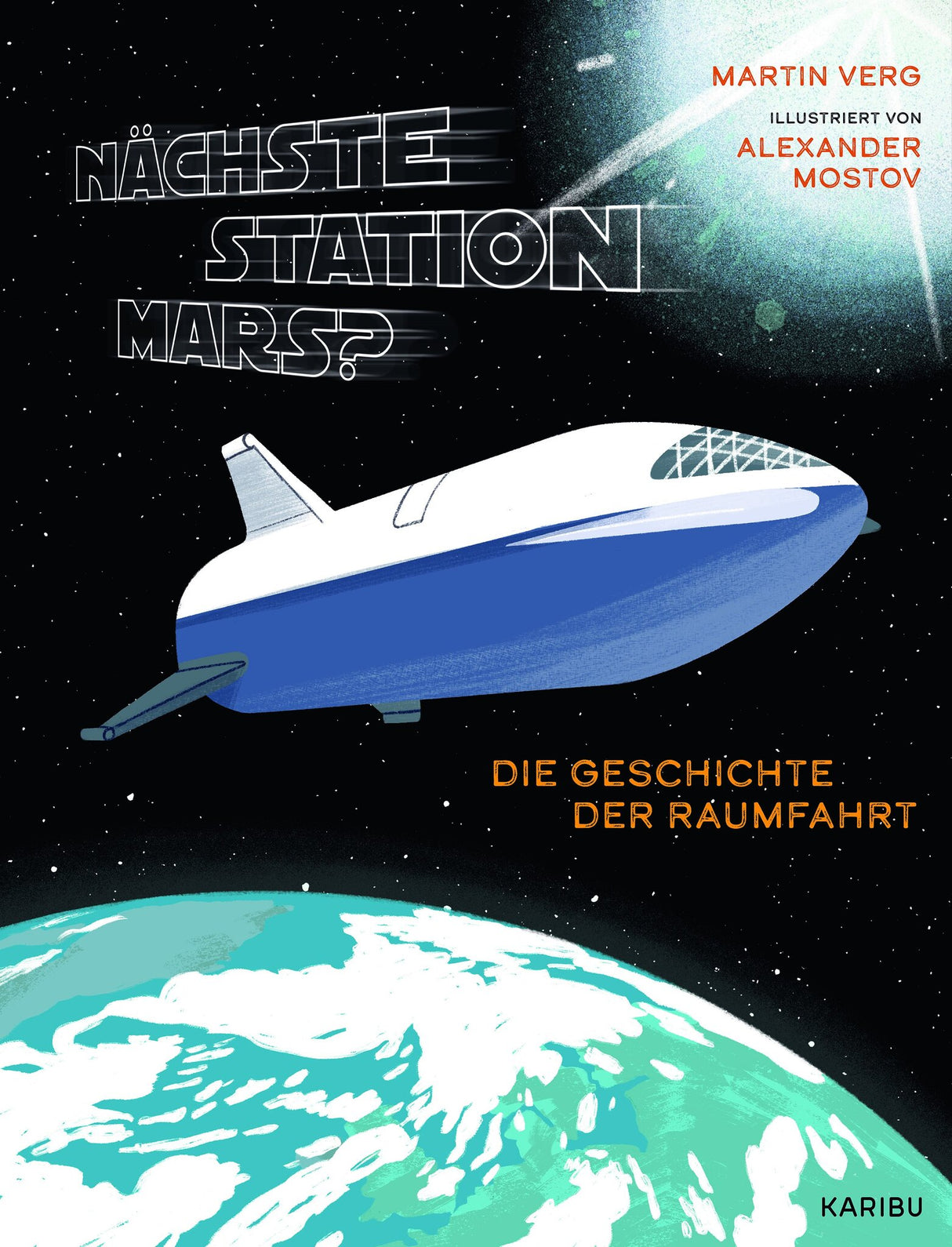 Illustration eines Raumschiffs über der Erde, mit Sternen und Sonne im Hintergrund, Titel und Autorenangaben.