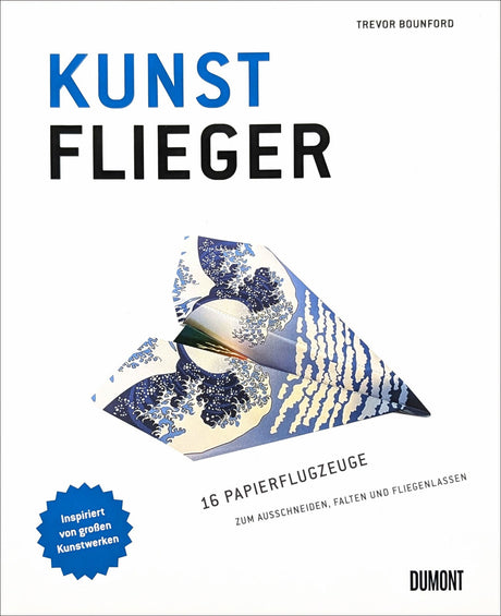 Buchcover mit Titel "Kunst Flieger", Bild eines gefalteten Papierfliegers mit Kunstwerken inspiriert.