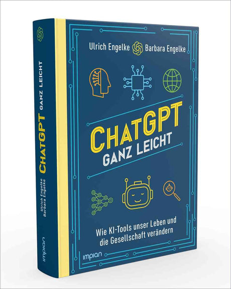 Buchcover mit Titel "ChatGPT ganz leicht" und Untertitel, Autoren Ulrich und Barbara Engelke, mit technischen Symbolen.