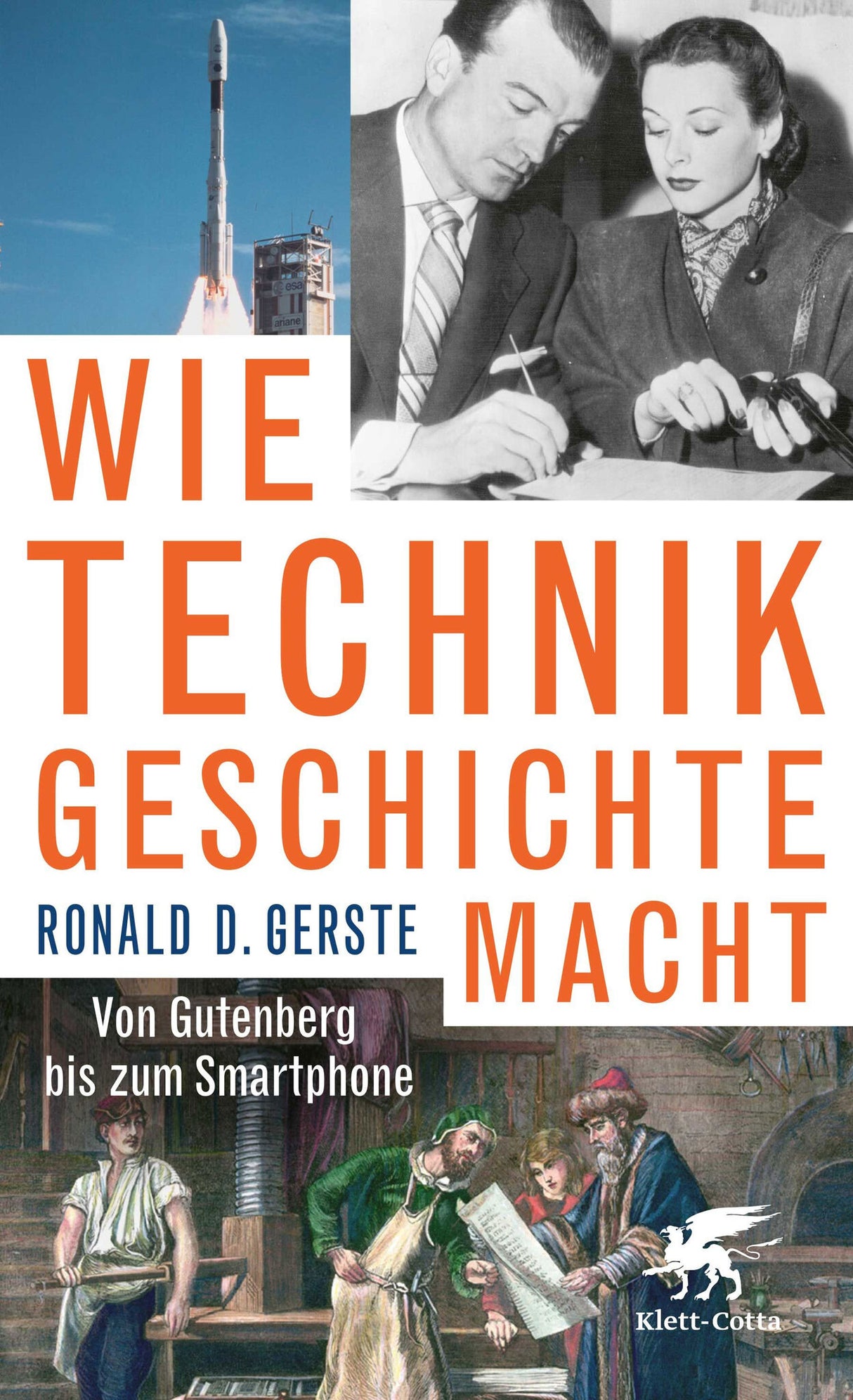 Wie Technik Geschichte macht.