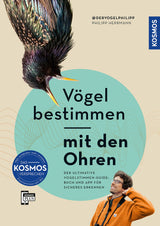 Vögel bestimmen mit den Ohren.