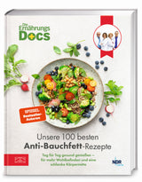 Die Ernährungs-Docs – Unsere 100 besten Anti-Bauchfett-Rezepte.