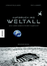 Aufbruch ins Weltall.