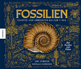 Fossilien – Schätze von Ammoniten bis zum T. Rex.