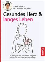 Gesundes Herz & langes Leben.