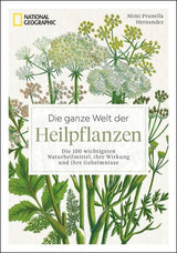 Die ganze Welt der Heilpflanzen.