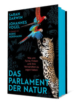 Das Parlament der Natur.
