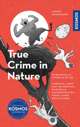 True Crime in Nature.