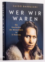 Wer wir waren.