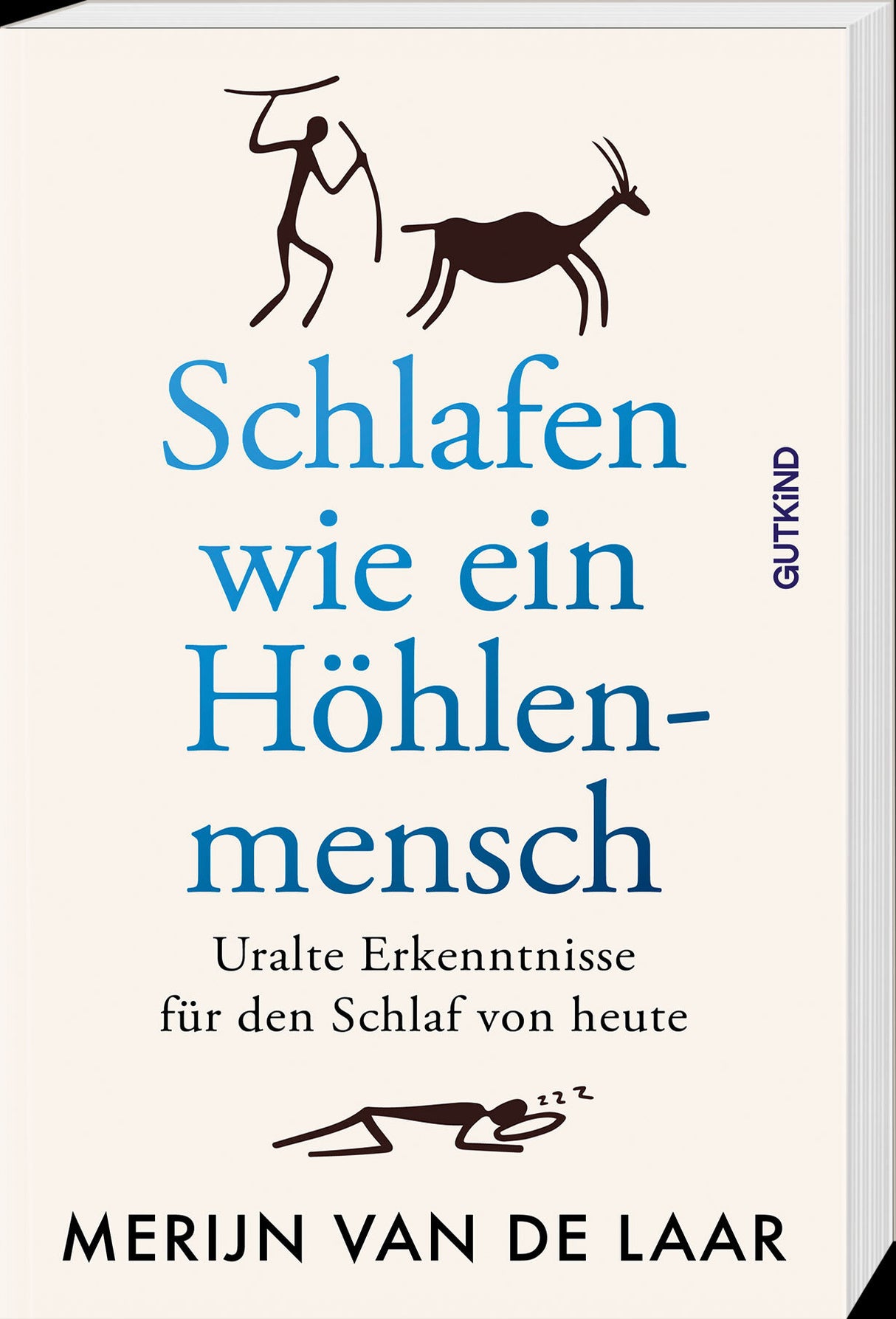 Schlafen wie ein Höhlenmensch.