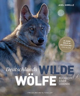 Deutschlands wilde Wölfe.