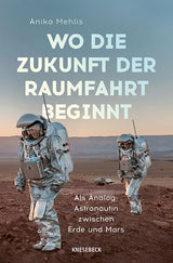 Wo die Zukunft der Raumfahrt beginnt.